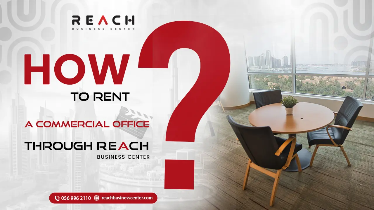 How to Rent a Commercial Office Through Reach Business Center