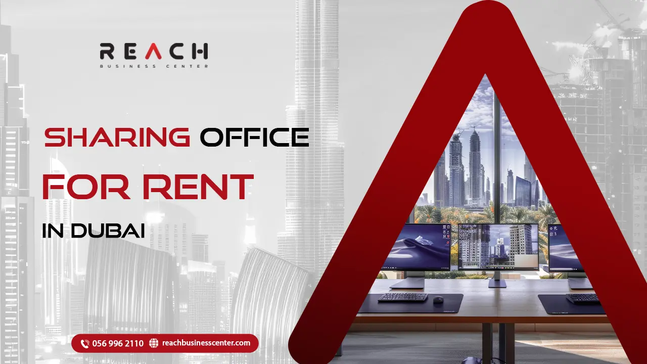 Sharing Office for Rent in Dubai